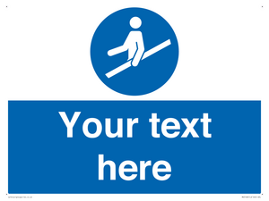 Custom Use Hand Rail Sign